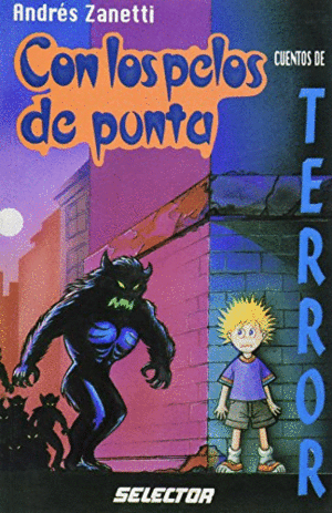 Con los pelos de punta: Cuentos de Terror