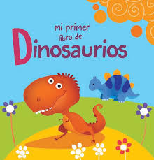 Portada de mi primer libro de Dinosaurios
