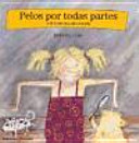 Pelos por todas partes o la hormona alborotada