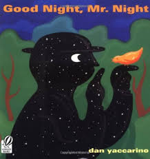Good night, Mr. Night