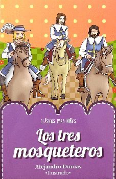 Los tres mosqueteros: Clásicos para niños
