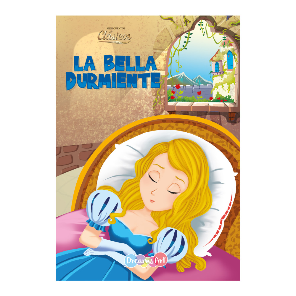 La Bella Durmiente: Mini cuentos clásicos