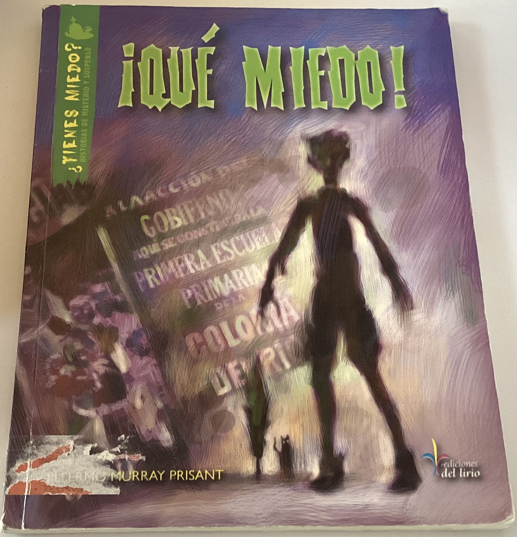 ¡Qué miedo!: Historias de misterio y suspenso