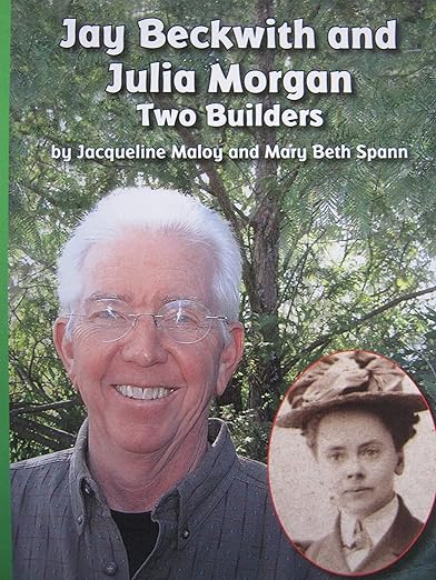 Jay Beckwith y Julia Morgan dos constructures