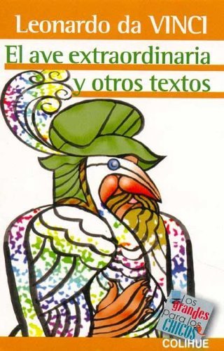 El ave extraordinaria y otros textos