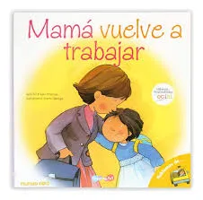 Mamá vuelve a trabajar: Valores y responsabilidad social