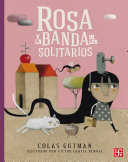 Rosa y la banda de los solitarios