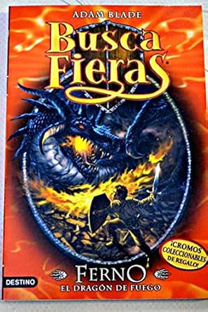 Busca fieras: Ferno; El dragón de fuego