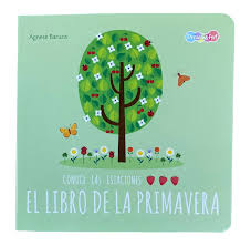 Conoce las estaciones: El libro de la primavera
