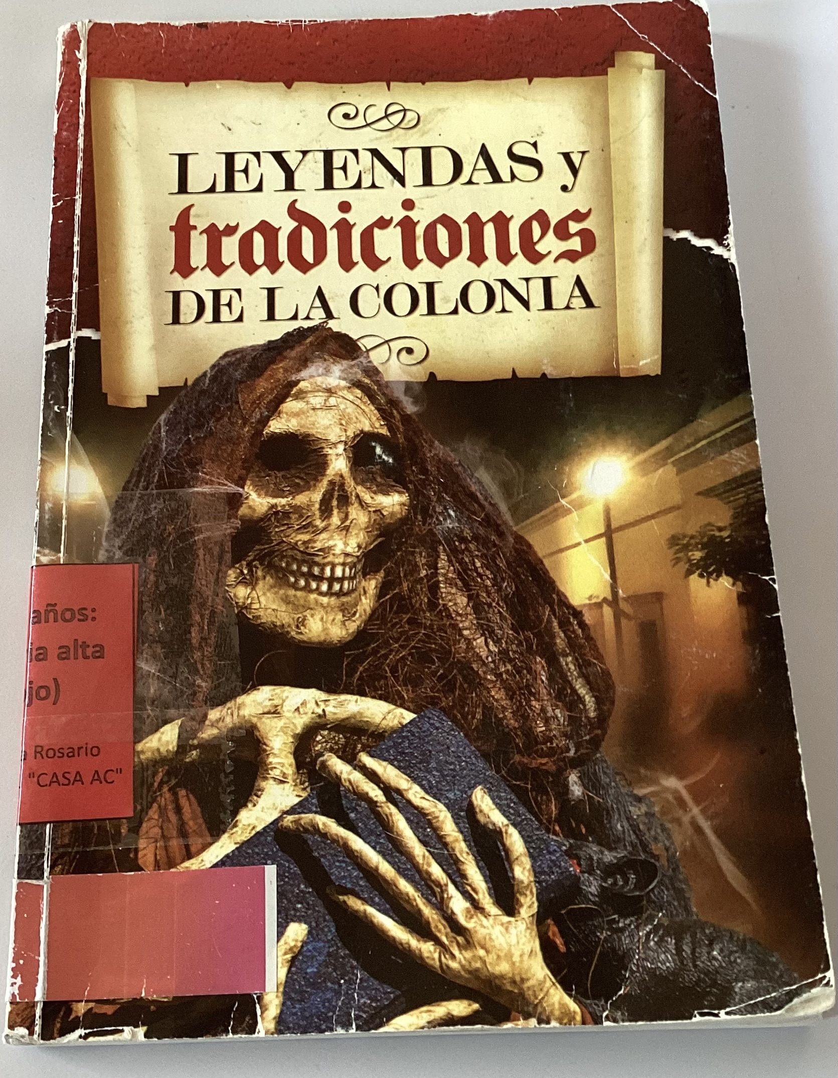 Leyendas y tradiciones de la colonia