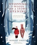 Stopping by woods ona snowy evening
