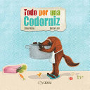 Todo por una Codorniz