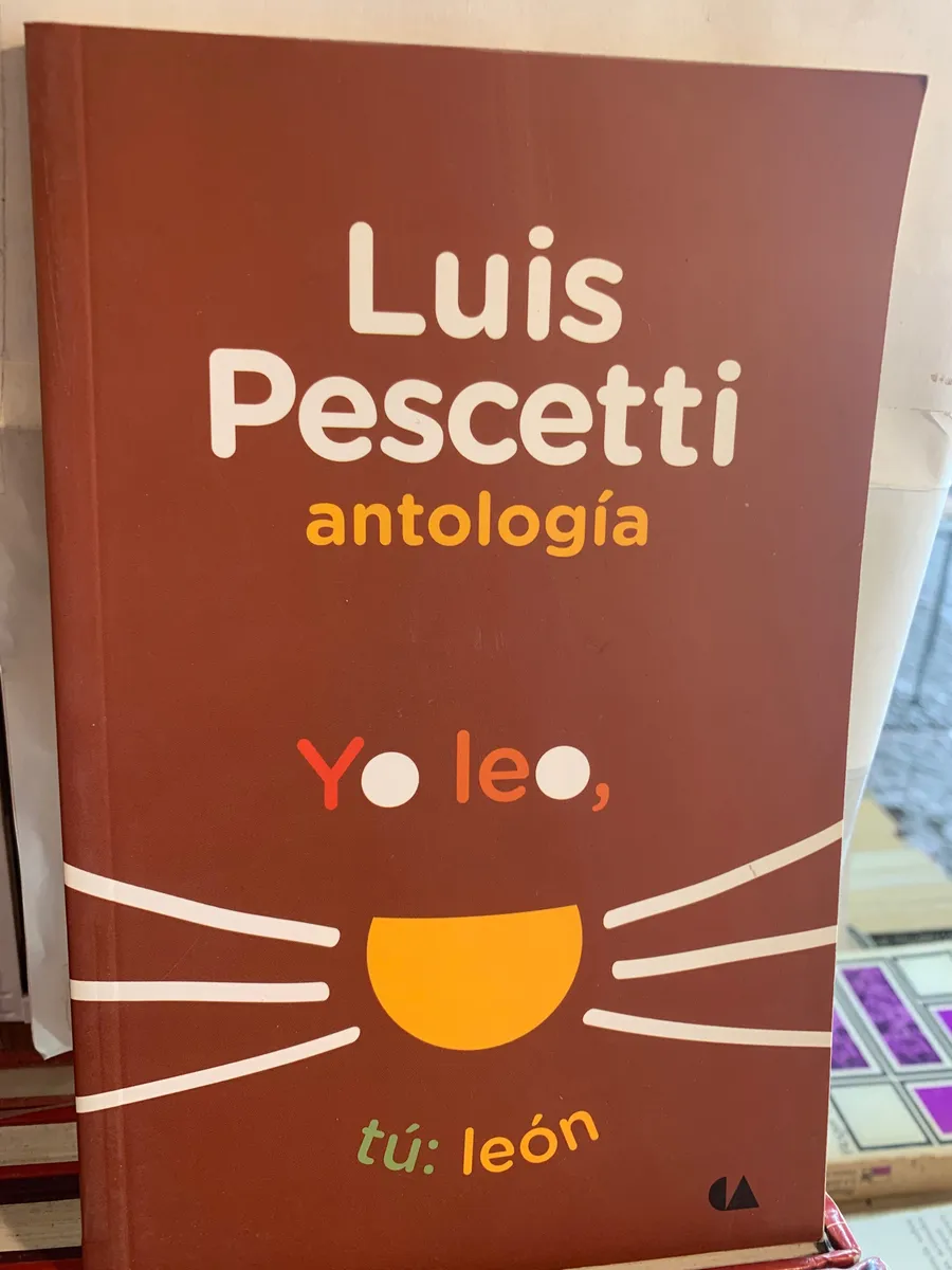Luis Pescetti: Antología: Yo leo, tú: león