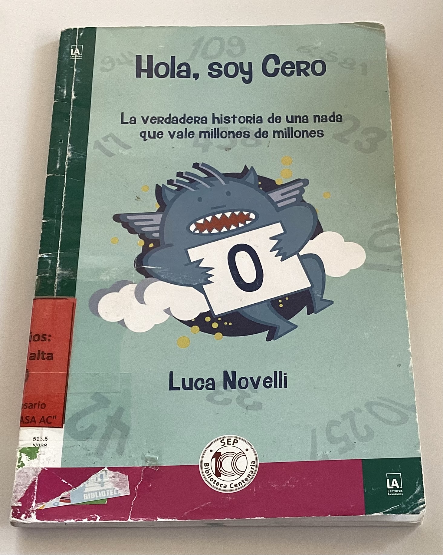 Hola, soy cero: La verdadera historia de una nada que vale millones de millones