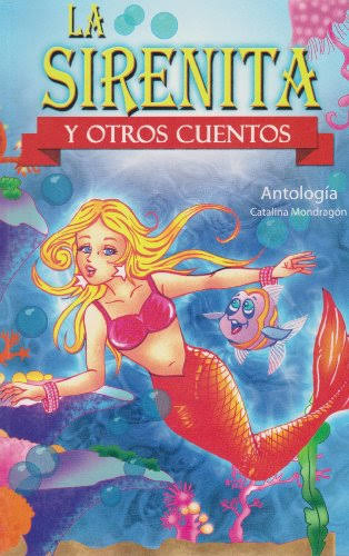 La sirenita y otros cuentos: Antología
