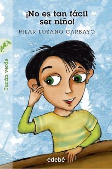 ¡No es tan fácil ser niño!