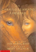 Un caballo llamado libertad