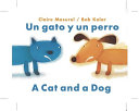 Un gato y un perro: A Cat and a Dog