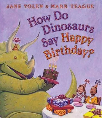 Portada de How do dinosaurs say happy birthday?