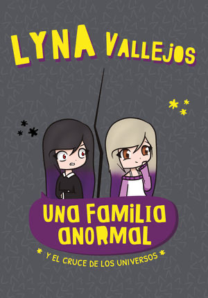 Una familia anormal: Y el cruce de los universos