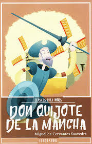Don Quijote de la Mancha: Clásicos para niños