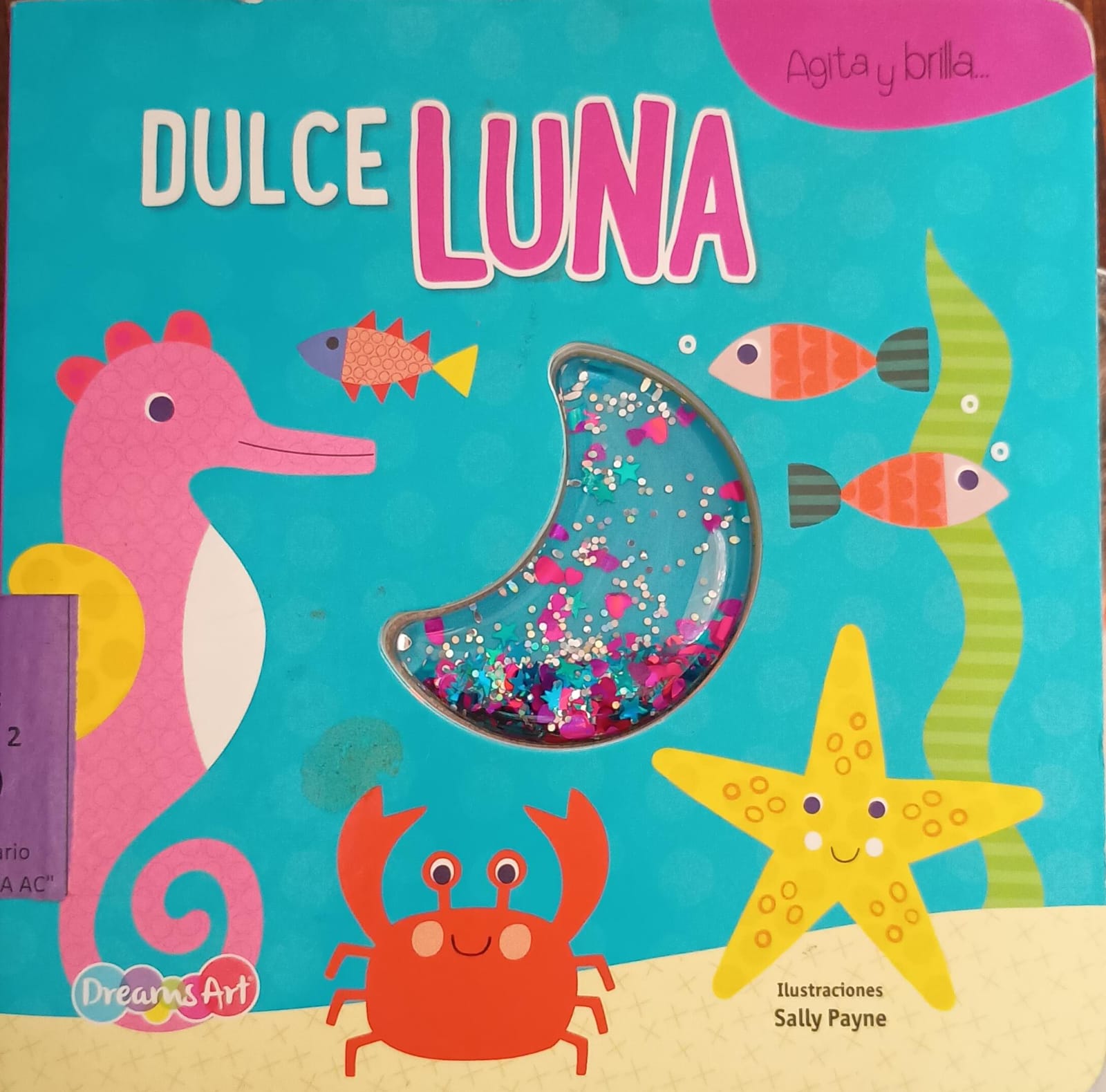 Dulce luna: Agita y brilla