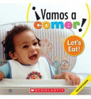 ¡Vamos a comer!: Let´s eat