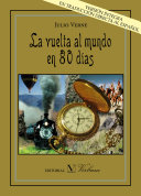 Vuelta al Mundo en 80 Dias: Clasicos Para Niños 