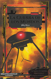 La guerra de los mundos: Con guía de trabajo, ejercicios y juegos didácticos