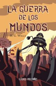 La guerra de los mundos: Clásicos para niños