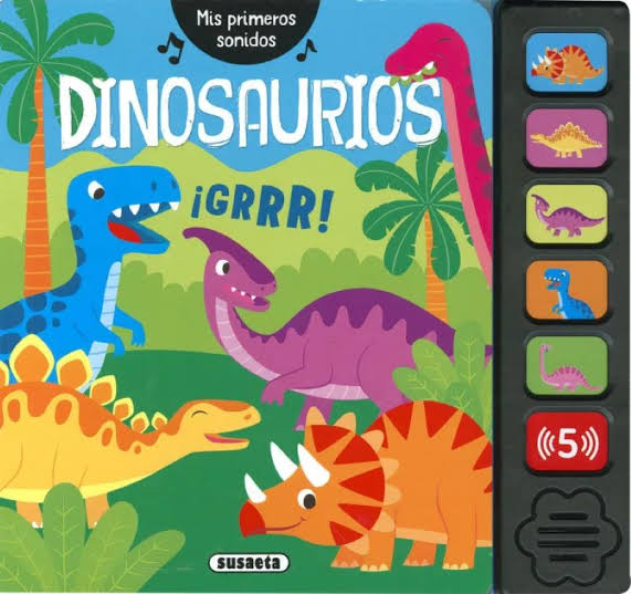 Mis primeros sonidos: Dinosaurios