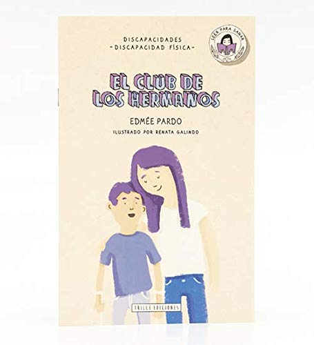 El club de los hermanos: Discapacidades físicas