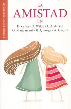 La amistad en: Antología