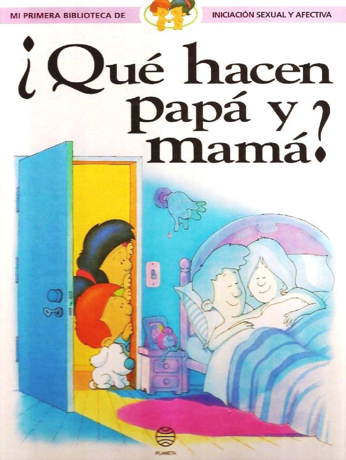 ¿Qué hacen mamá y papá?