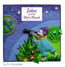 Zebo: Y el planeta sucio