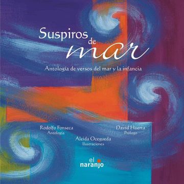 Suspiros de mar: Antología de versos del mar y la infancia