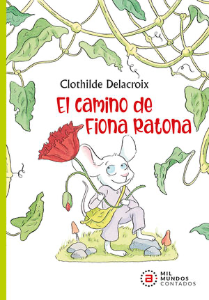 El camino de Fiona la ratona